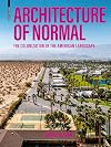 Architecture of Normal: The Colonization of the American Landscape