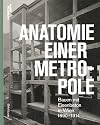 Anatomie einer Metropole: Bauen mit Eisenbeton in Wien 1890–1918 (German Edition)