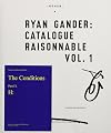 Ryan Gander: Catalogue Raisonnable Vol. 1 (Christopher Keller Editions)