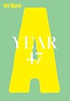 Art Basel|Year 47