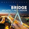 Masterpieces: Bridge Architecture Design