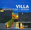 Masterpieces: Villa Architecture & Design