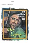 Die radikale Absenz des Ronny Läpplinger