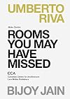 Rooms You May Have Missed: Bijoy Jain, Umberto Riva