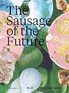 The Sausage of the Future