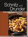 Schnitz und Drunder: Bunte Eintopfgerichte (Selection)