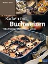 Backen mit Buchweizen