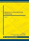 Advances in manufacturing technology. selected, peer reviewed papers from the 2nd International Conference on Advanced Design and Manufacturing Engineering (ADME 2012), August, 16-18, 2012, Taiyuan, China / Part 1