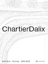 ChartierDalix. Built Work, Archives: 2008–2022