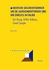 Deutsche Geschichtsdenker am Anfang des 20. Jahrhunderts und ihr Einfluss in Italien: Kurt Breysig, Walther Rathenau, Oswald Spengler
