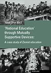 'National Education' through Mutually Supportive Devices:: A case study of Zionist education