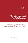 Democracy and Social Change: A History of South Korean Student Movements, 1980-2000