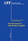 Current Issues in Late Modern English (Linguistic Insights)