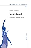 Mostly French: French (in) Detective Fiction (Modern French Identities)