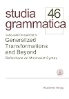 Generalized transformations and beyond : reflections on minimalist syntax