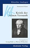 Kant - Kritik der reinen Vernunft. Klassiker Auslegen, Bd. 19.