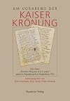 Am Vorabend der Kaiserkrönung.