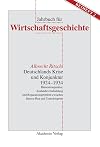 Deutschlands Krise und Konjunktur 1924-1934 : Binnenkonjunktur, Auslandsverschuldung und Reparationsproblem zwischen Dawes-Plan und Transfersperre