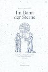 Im Bann der Sterne : Caspar Peucer, Philipp Melanchthon und andere Wittenberger Astrologen