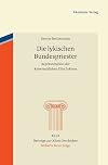Die lykischen bundespriester : repräsentation der kaiserzeitlichen elite Lykiens