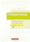 Prüfungstraining DaF: B1 - Zertifikat Deutsch: Übungsbuch mit CD