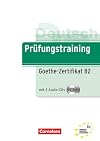 Prufungstraining Daf: Goethe-Zertifikat B2 - Ubungsbuch MIT Cds (2)