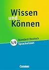 Wissen und Können. Standard Deutsch: Wissen und Können 5./6. Schuljahr. Sprechen und Zuhören. Arbeitsheft: Arbeitsheft mit beigelegtem Lösungsheft und CD