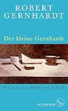Der kleine Gernhardt was war, was bleibt von A bis Z