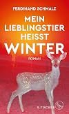 Mein Lieblingstier heißt Winter: Roman
