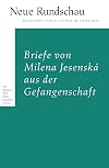 Neue Rundschau 2015/2: Briefe von Milena Jesensk&aacute; aus dem Gef&auml;ngnis