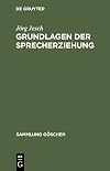 Grundlagen der Sprecherziehung