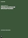 Fruhe olympische Bronzefiguren: Die Tiervotive (Olympische Forschungen) (German Edition)