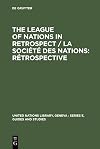 The League of Nations in retrospect proceedings of the symposium