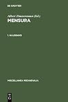 Mensura Mass, Zahl, Zahlensymbolik im Mittelalter. 1. Halbband