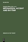 Intonation, accent, and rhythm studies in discourse phonology