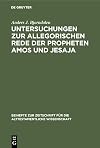 Untersuchungen zur allegorischen Rede der Propheten Amos und Jesaja (Beihefte zur Zeitschrift für die alttestamentliche Wissenschaft, 165) (German Edition)