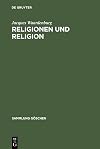 Religionen und Religion systematische Einführung in die Religionswissenschaft