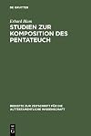 Studien Zur Komposition Des Pentateuch (Beihefte Zur Zeitschrift Fa1/4r die Alttestamentliche Wissen)