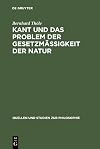 Kant und das Problem der Gesetzmässigkeit der Natur