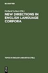 New directions in English language corpora methodology, results, software developments