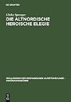 Die altnordische heroische Elegie