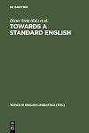 Towards a standard English, 1600-1800