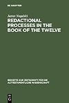 Redactional Processes in the Book of the Twelve (Topics in English Linguistics)