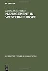 Management in Western Europe: Society, Culture and Organisation in Twelve Nations (De Gruyter Studies in Organization)