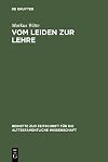 Vom Leiden zur Lehre (Beihefte Zur Zeitschrift Fur die Alttestamentliche Wissenschaft) (German Edition)