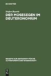 Der Mosesegen im deuteronomium : eine text-, kompositions- und formkritische studie zu deuteronomium 33