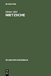 Nietzsche: Die Dynamik Der Willen Zur Macht Und Die Ewige Wiederkehr (De Gruyter Studienbuch)