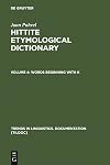 Hittite Etymological Dictionary, Volume 4: Words Beginning with K (v. 4)