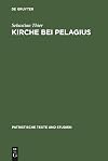 Kirche bei Pelagius