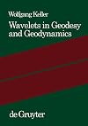 Wavelets in Geodesy and Geodynamics